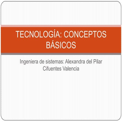 Tecnología: Conceptos básicos