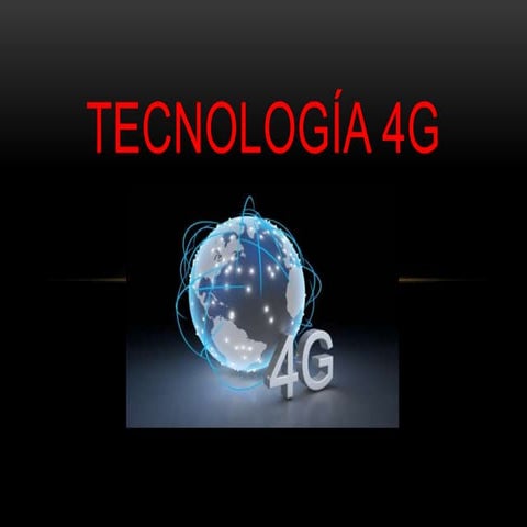 Tecnología 4 g