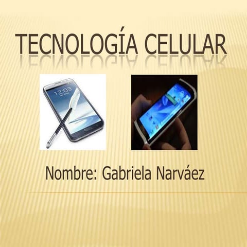 Tecnología Celular