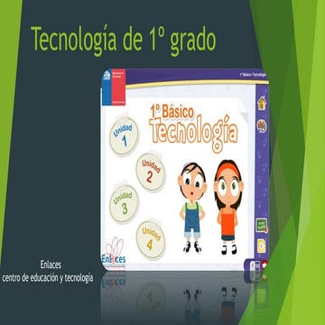 Tecnología de 1º grado
