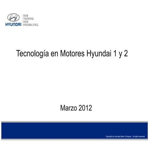 Tecnología de Motores Hyundai!!