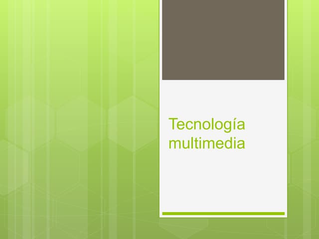 Tecnología multimedia