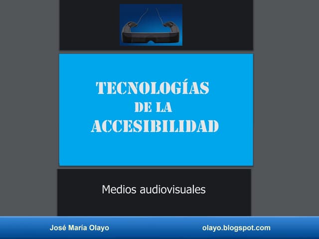 Tecnologías de la accesibilidad.