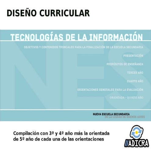 Tecnologías de la Información - Diseño Curricular -NES- 3ro., 4to. y 5to. año