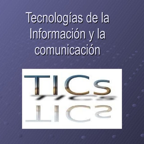 Tecnologías de la información y la comunicación