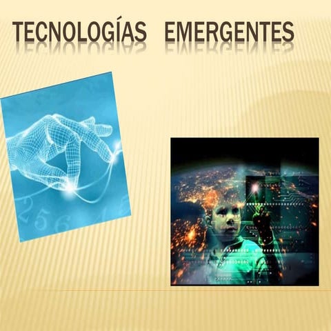 Tecnologías   emergentes