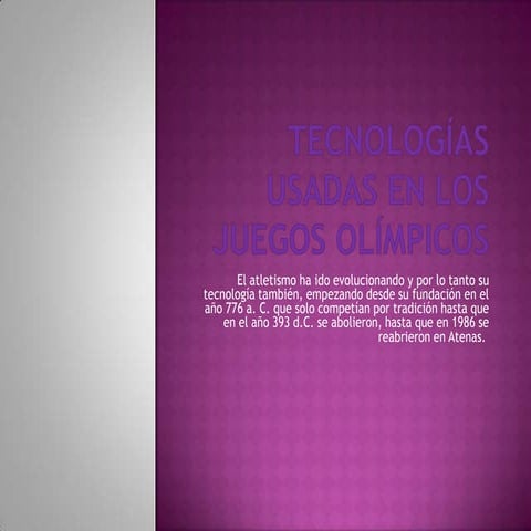 Tecnologías usadas en los juegos olímpicos paola