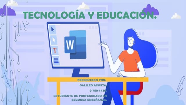 PRESENTACION TECNOLOGÍA Y EDUCACIÓN .pptx