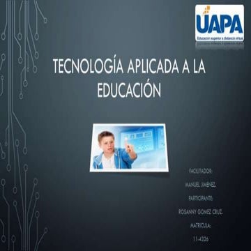 Tecnologia aplicada a la educacion tarea 2