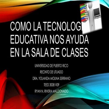 Tecnologia educativa Universidad De P.R Utuado