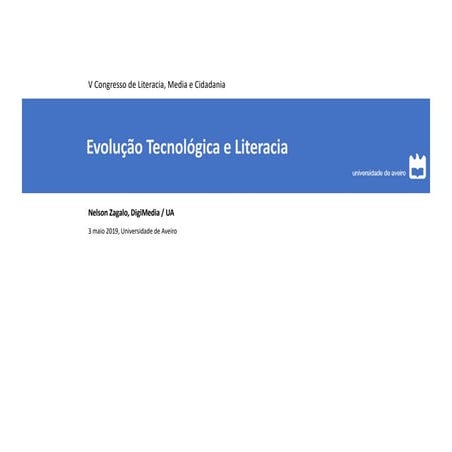 Evolução Tecnológica e Literacia