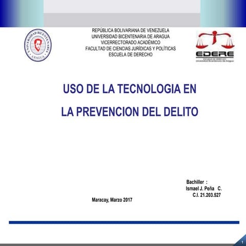 Tecnologia en la prevencion del delito | PPSX
