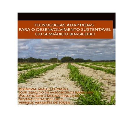 Tecnologias adaptadas-para-o-desenvolvimento-sustentavel-do-semiárido-brasileiro-v2