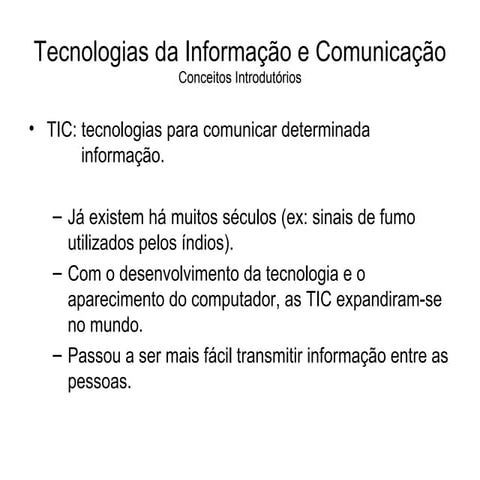 Tecnologias da Informacao E Comunicacao