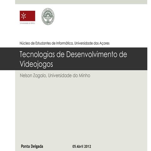 Tecnologias de Desenvolvimento de Videojogos