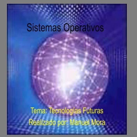 Tecnologias futuras