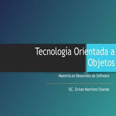Tecnología Orientada a Objetos