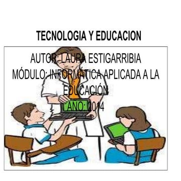 Tecnologia y educacion   laura estigarribia