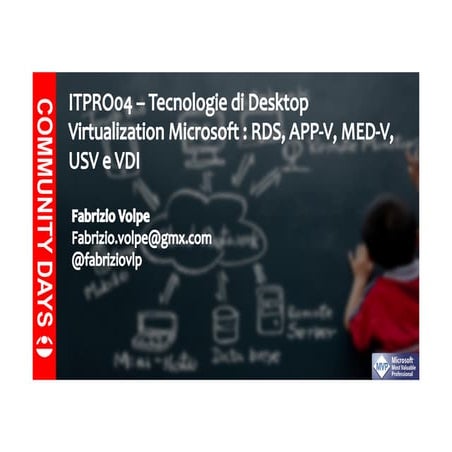 Community Days 2012 - Tecnologie di desktop virtualization 