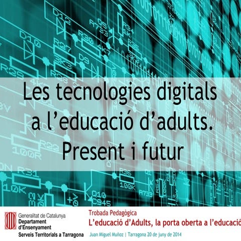Tecnologies digitals a l'Educació d'adults