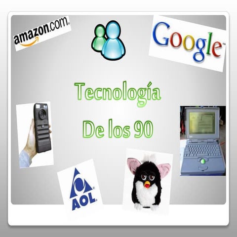 Tecnología de los 90s