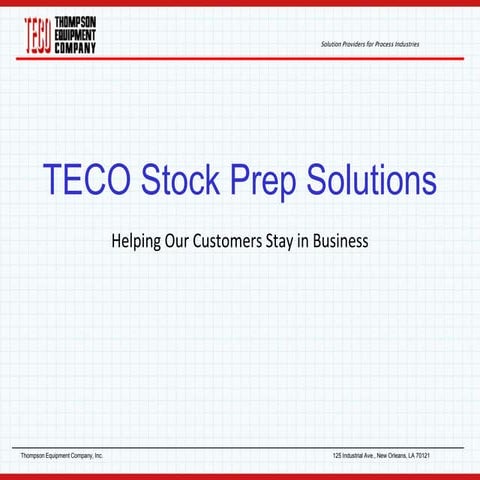 TECO Pulp & Paper Industry Stock Prep Solutions