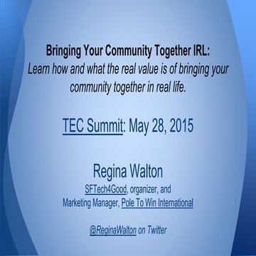 Bringing Your Community Together IRL