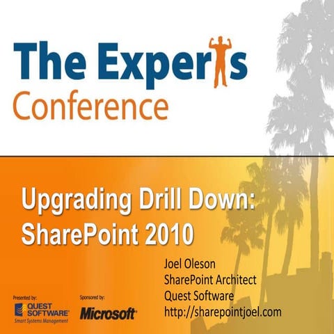 Joel Oleson: SharePoint 2010 Upgrade Drill Down