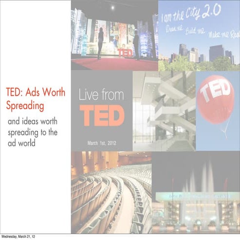 Ted 2012: Ideas worth spreading to the ad world