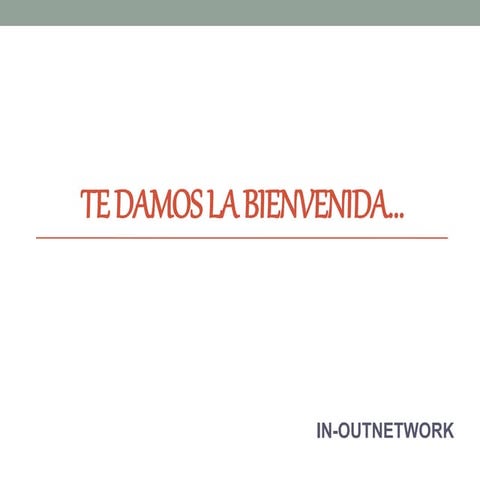 Te damos la bienvenida | PPTX