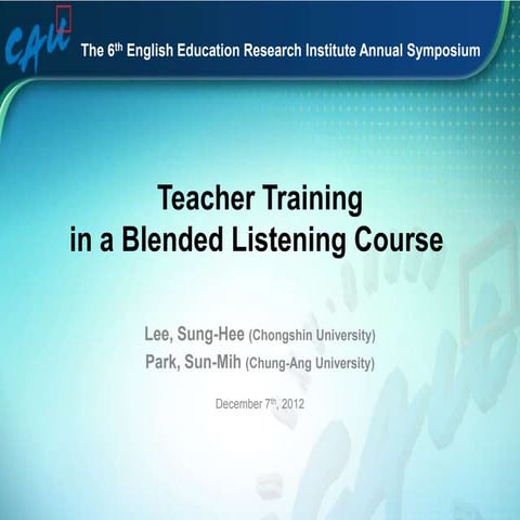 Teacher Training in a Blended Listening Course