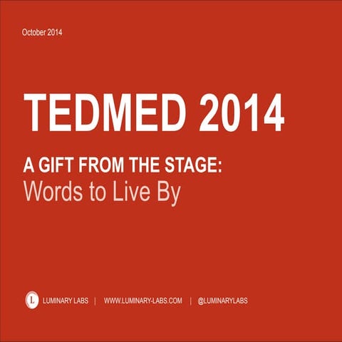 TEDMED 2014: Words to Live By