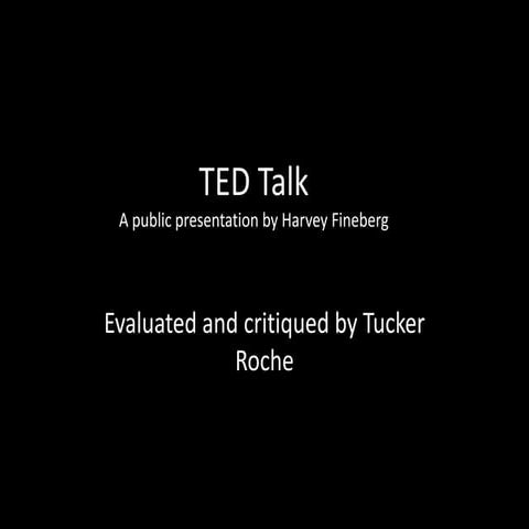 Ted talk harvey fineberg