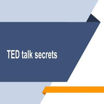 Ted talk secrets | PPTX