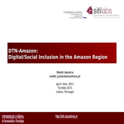 DTN-Amazon: Digital/Social Inclusion in the Amazon Region