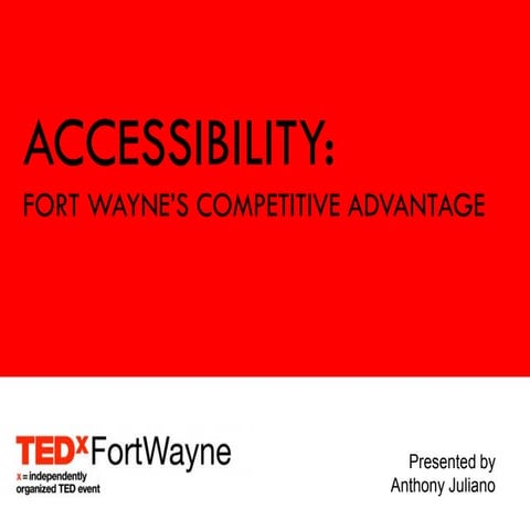 Accessibility: Fort Wayne's Competitive Advantage