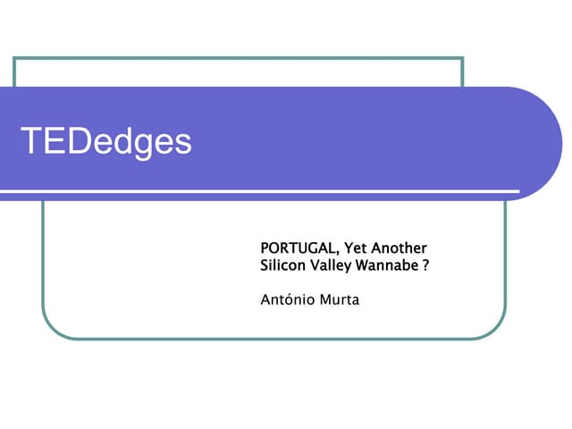 TEDxEdges Antonio Murta 18-09-2009