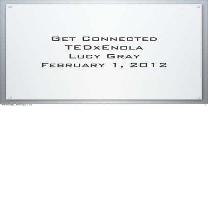 TEDxEnola: Get Connected