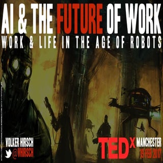 TEDx Manchester: AI & The Future of...