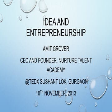 Tedx talk on Idea Generation by Amit Grover of Nurture Talent Academy, India