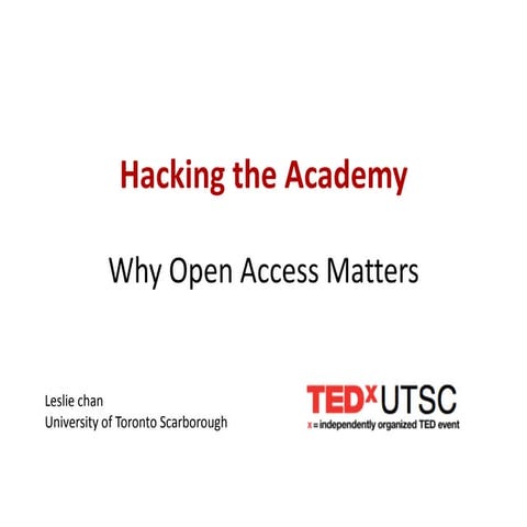 Hacking the Academy: Why Open Access Matters