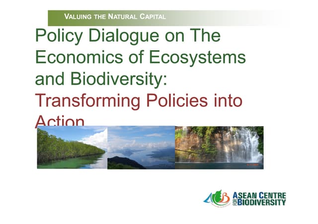 TEEB in the ASEAN context - ASEAN Center for Biodiversity