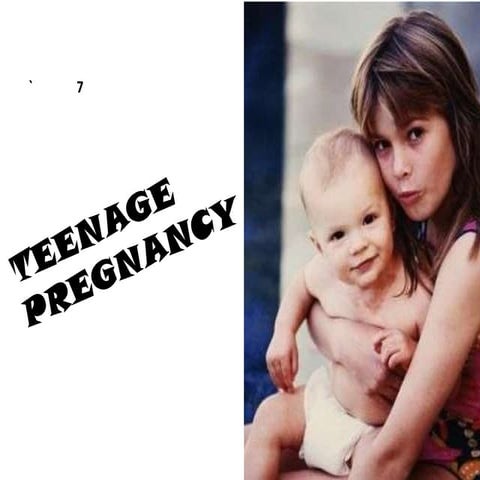 Teenage pregnancy (2)