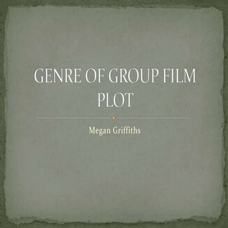 Group film plot genre