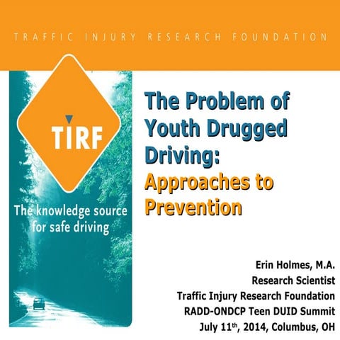 The Problem of Youth Drugged Driving