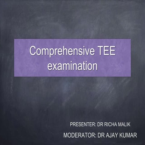 comprehensive TEE examination