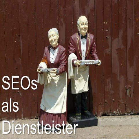 SEOs als Dienstleister