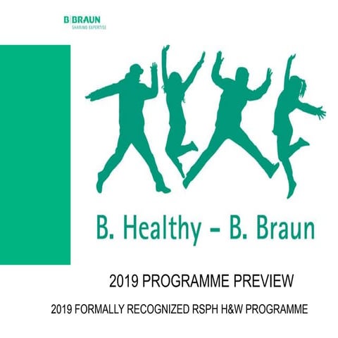 2019 B.Braun Medical Employee Health & wellbeing programme preview | PPTX