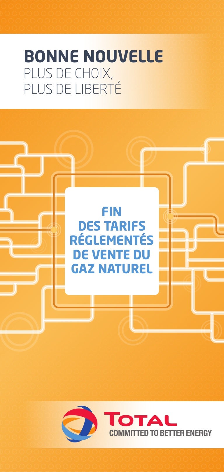 Salaire Total Energie Total Energie Gaz vous dit tout sur la fin des tarifs réglementés du