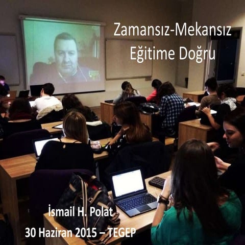 Zamansız Mekansız Eğitime Doğru  (TEGEP webinar)